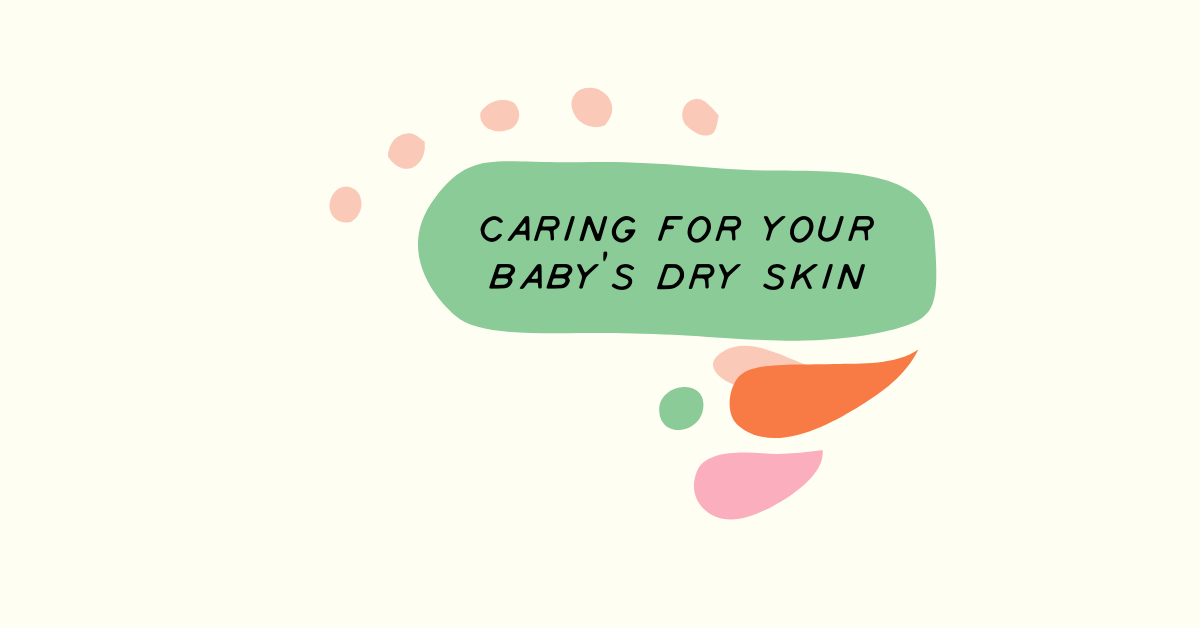 Caring for your baby's dry skin